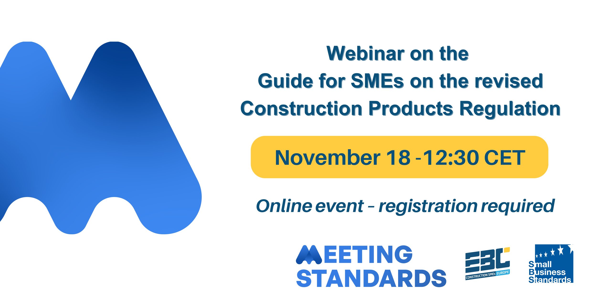 Meeting Standards: Join us for a Webinar on the Guide for SMEs on the revised Construction Products Regulation 